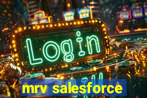 mrv salesforce