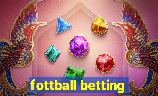 fottball betting