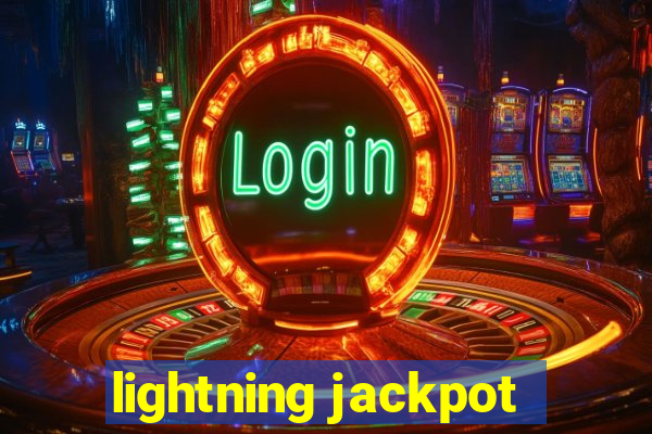 lightning jackpot