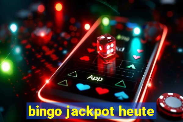 bingo jackpot heute