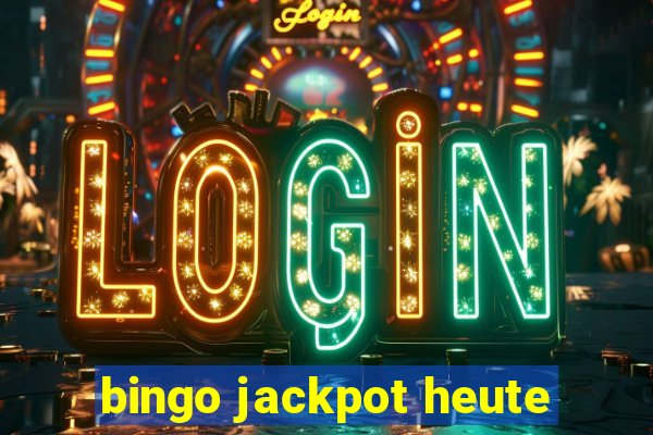 bingo jackpot heute