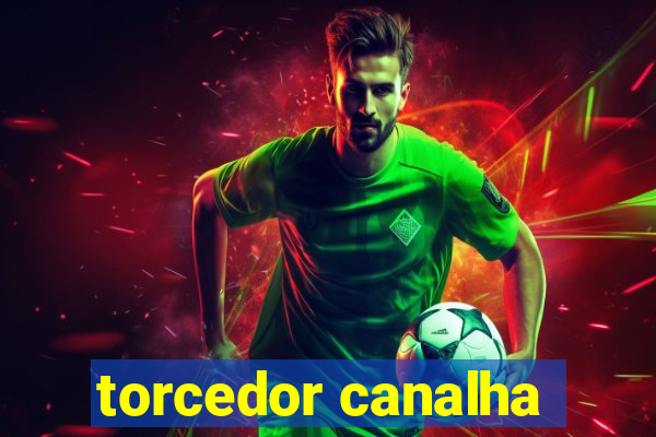 torcedor canalha