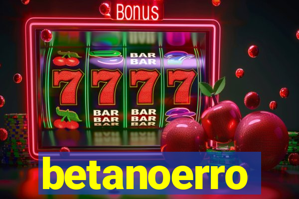 betanoerro