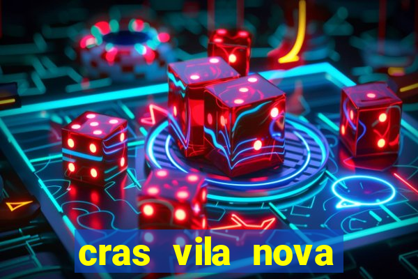 cras vila nova itapeva sp