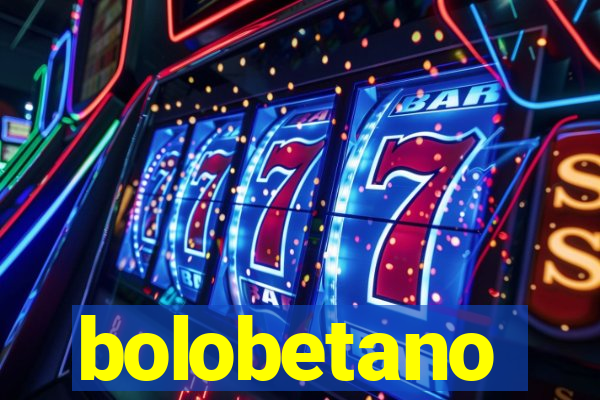 bolobetano