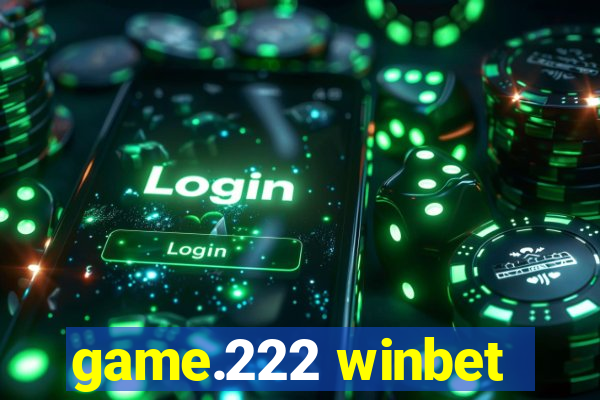 game.222 winbet