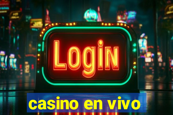 casino en vivo