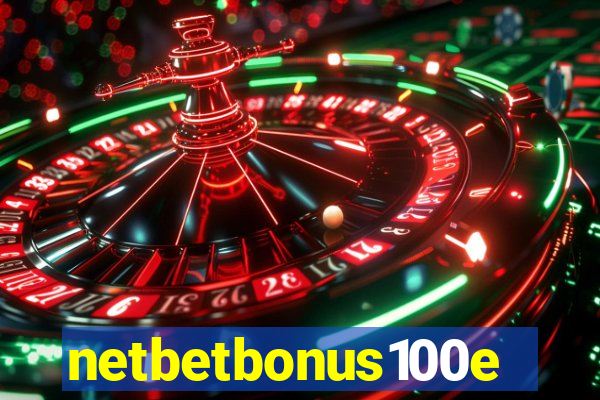 netbetbonus100e