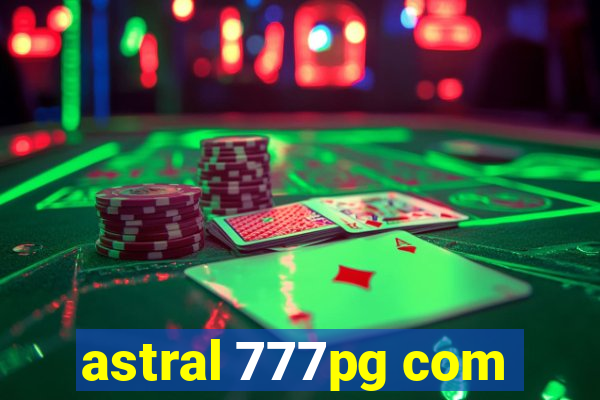 astral 777pg com