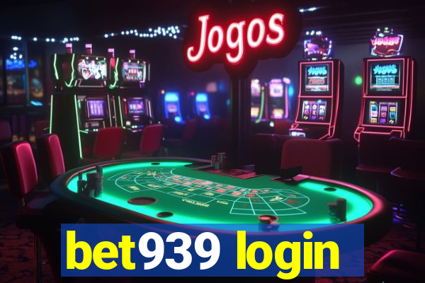 bet939 login