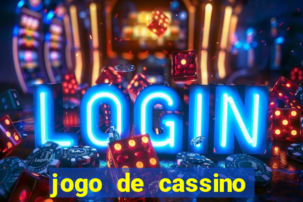 jogo de cassino sem dep贸sito