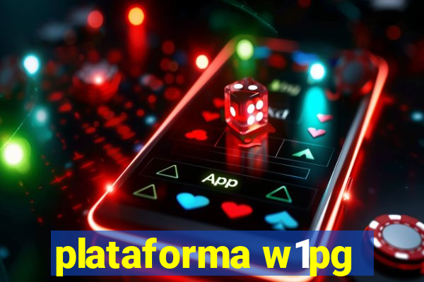 plataforma w1pg