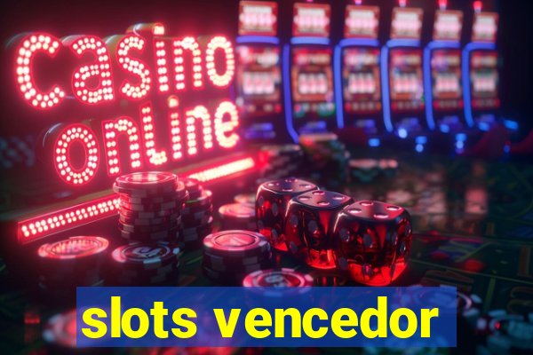 slots vencedor