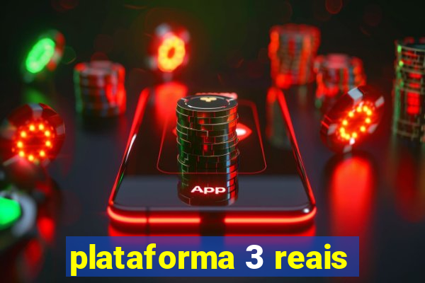 plataforma 3 reais