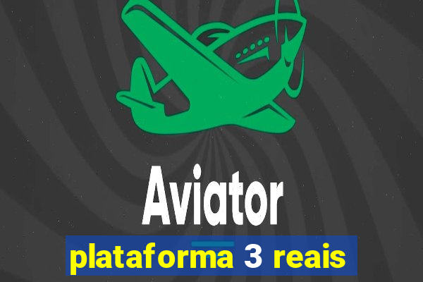 plataforma 3 reais