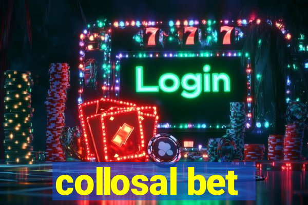 collosal bet