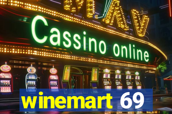 winemart 69