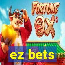 ez bets