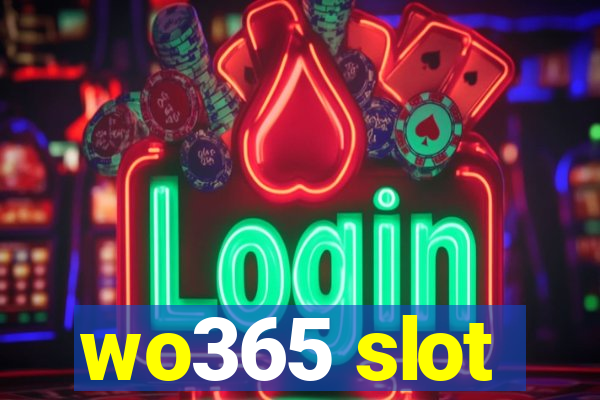 wo365 slot