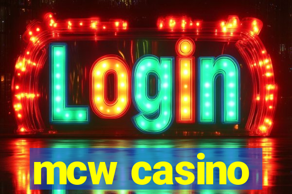 mcw casino