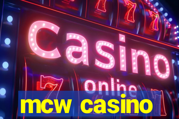 mcw casino