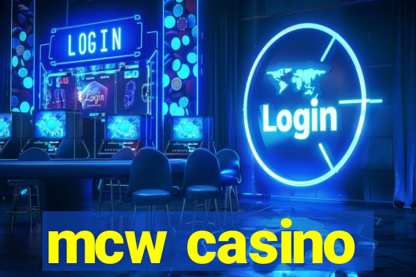 mcw casino