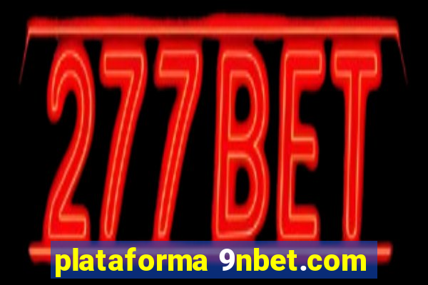 plataforma 9nbet.com