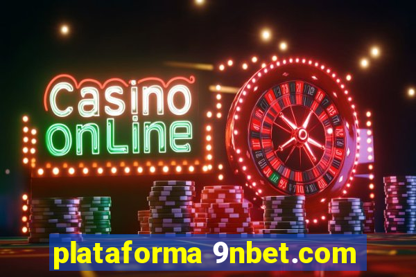 plataforma 9nbet.com