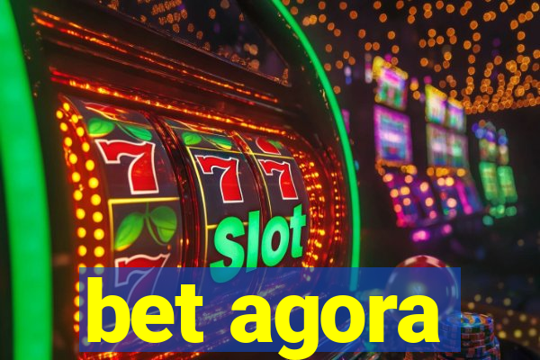 bet agora