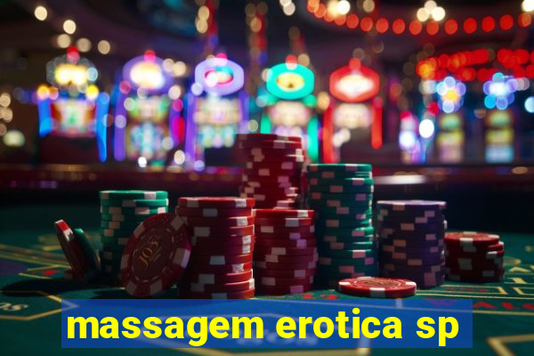 massagem erotica sp