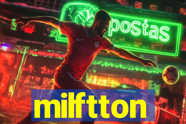 milftton