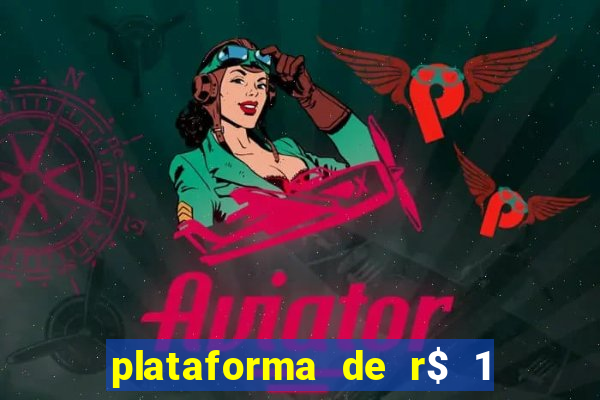 plataforma de r$ 1 para jogar