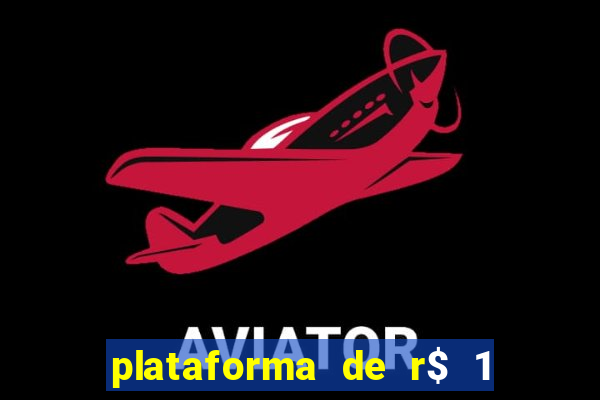 plataforma de r$ 1 para jogar