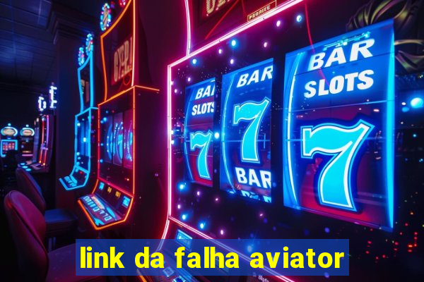 link da falha aviator