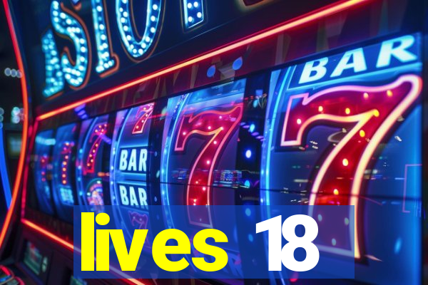 lives 18