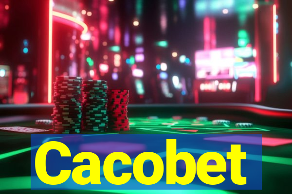 Cacobet