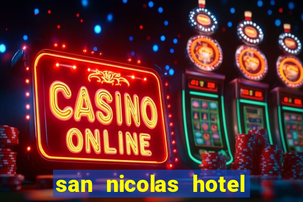 san nicolas hotel & casino