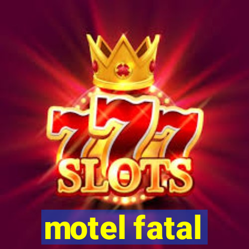 motel fatal