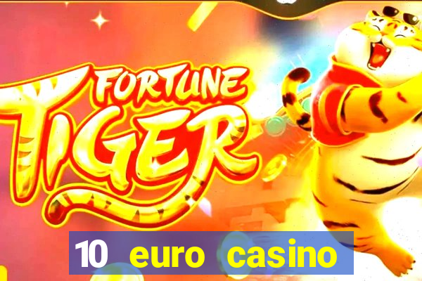 10 euro casino bonus ohne einzahlung