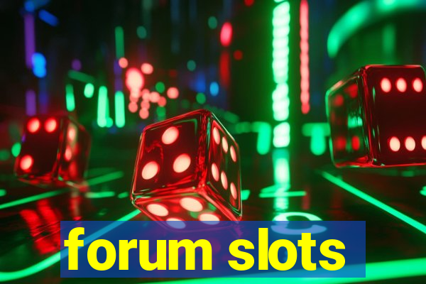 forum slots