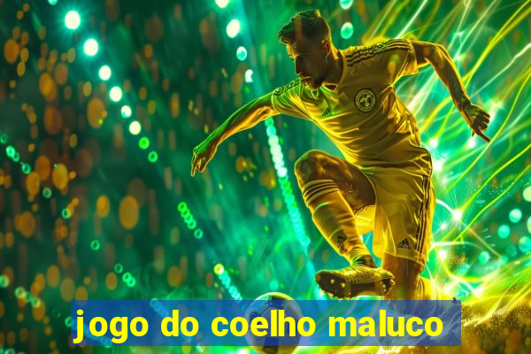 jogo do coelho maluco