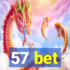 57 bet