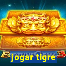 jogar tigre