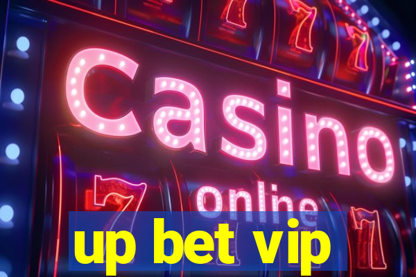 up bet vip