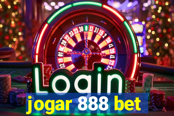 jogar 888 bet