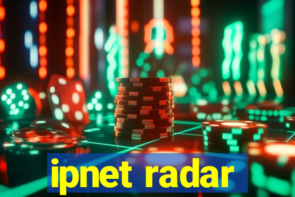 ipnet radar