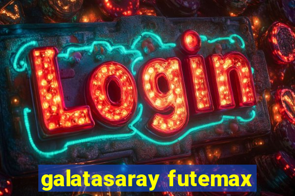 galatasaray futemax