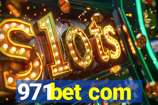 971bet com