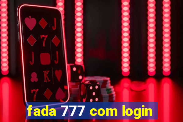 fada 777 com login