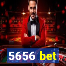 5656 bet